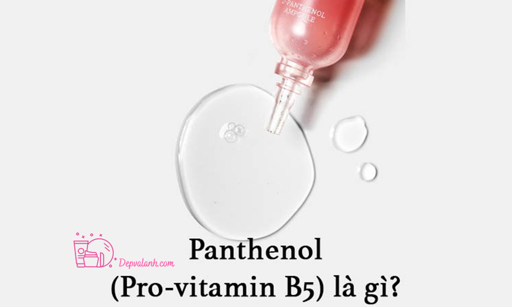 pro vitamin b5 là gì, có tác dụng gì cho da