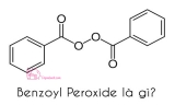 Benzoyl Peroxide là gì, Benzoyl Peroxide trị mụn hiệu quả không?